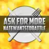 NateWantsToBattle - Ask for More - Single